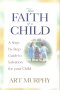 The Faith of a Child