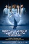 Christian Leadership Values for a New Generation: Calling, Courage and Character for Emerging Leaders