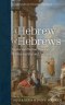 A Hebrew of Hebrews