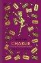 Charlie And The Chocolate Factory: The Roald Dahl Clothbound Collection