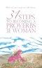 What no one seems to talk about:: 31 Steps to becoming a Proverbs 31 woman