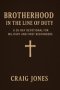Brotherhood In the Line of Duty: A 30-Day Devotional for Military and First Responders