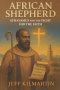 African Shepherd: Athanasius and the Fight for the Faith