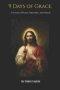 9 Days of Grace: A Novena of Prayer, Surrender, and Miracle