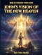 Bible Heroes for Kids: John's Vision of the New Heaven- Book 20: A Story of Hope, Wonder, and God's Glorious Promise