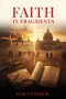 Faith in Fragments