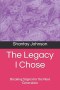 The Legacy I Chose: Breaking Stigma for the Next Generation