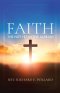 Faith: The Not Yet in the Already