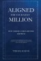 Aligned for Your Next Million: Why Order Comes Before Growth:A Builder's Framework to Align Vision, Systems, and Leadership for Sustainable Seven-Figu