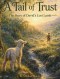 A Tail of Trust; The Story of David's Lost Lamb