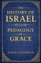 The History of Israel as Pedagogy of Grace