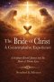 The Bride of Christ - a Contemplative Experience