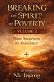 Breaking the Spirit of Poverty - Volume 2: From Survival to Stewardship: A Biblical Journey of Renewal, Discipline, and Long-Term Freedom