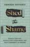 Shed the Shame