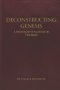 DECONSTRUCTING GENESIS: A Provocative Analysis of The Bible