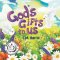 God's Gifts To Us: A Children's Picture Book About Our Daily Blessings