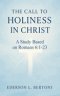 The Call to Holiness in Christ