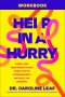 Help in a Hurry Workbook