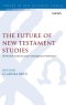 Future Of New Testament Studies