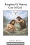 Kingdom Of Heaven, City Of God | Meditations On The Love Of Jesus Christ