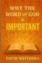 Why the Word of God is Important