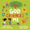 God Changes Me