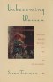 Unbecoming Women – British Women Writers & the Novel of Development (Paper)