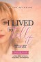 I LIVED TO TELL IT - When God Gets the Last Word: WOMEN YES YOU CAN - VOLUME II