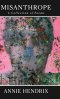 Misanthrope: A Collection of Poems
