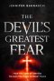 The Devil's Greatest Fear