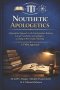Nouthetic Apologetics: A Quantified Approach to the Interdependent Relation between Nouthetics and Apologetics according to their Unified Meaning