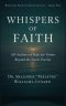 Whispers of Faith: 60 Anchors of Hope for Vision Beyond the Storm You See