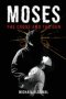 Moses: An Orthodox Christian Redemption Thriller Inspired by Saint Moses the Black