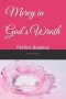 Mercy in God's Wrath: Perfect Balance
