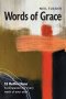 Words of Grace: 52 Reflections, a companion for every week of your year