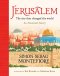 Jerusalem: The City That Changed The World