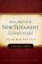 2 Peter and Jude MacArthur New Testament Commentary