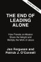 The End of Leading Alone
