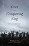 Cries of a Conquering King