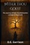 Wither Thou Goest: The Journey of Faith That Birthed the Lineage of King David