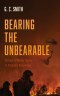 Bearing the Unbearable