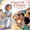 A Heart Full of Kindness: The Story of Mother Teresa