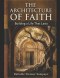 The Architecture of Faith: Building a Life That Lasts