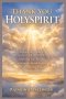 THANK YOU HOLYSPIRIT:  An Uplifting Guide to Experiencing Divine Power, Embracing Your Purpose, Awakening to Sacred Presence, and Living a Life Rooted