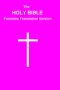 The HOLY BIBLE Feminine Translation Version