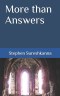 More than Answers