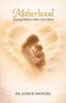 Motherhood: Raising Mothers After God's Heart
