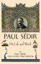 Paul Sédir: His Life and Work