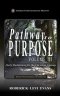 Pathway to Purpose (Volume III): Daily Meditations for the Christian Journey