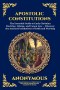 Apostolic Constitutions: The Essential Guide to Early Christian Doctrine, Liturgy, and Canon Law - Discover the Ancient Foundations of Faith and Worsh